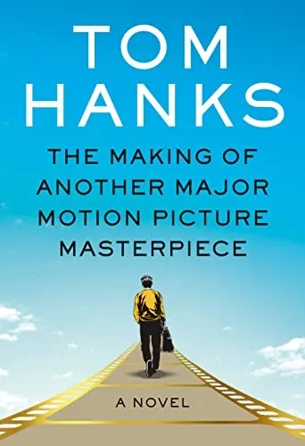 Cover of The Making of Another Major Motion Picture Masterpiece